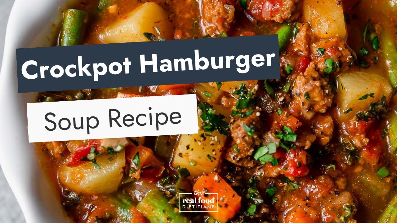 Crockpot Healthy Hamburger Soup - YouTube