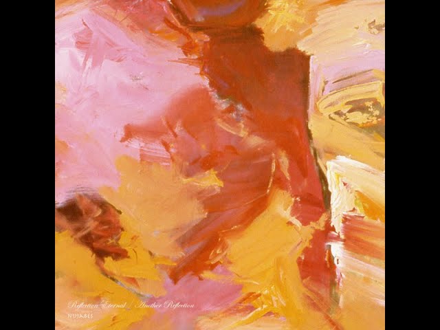 Nujabes – Reflection Eternal / Another Reflection [HOR-052