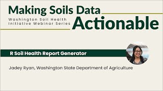 Making Soils Data Actionable: R Soil Health Report Generator with Jadey Ryan screenshot 5