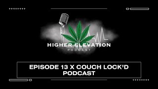 Episode 13 With Couch Lock'd Podcast