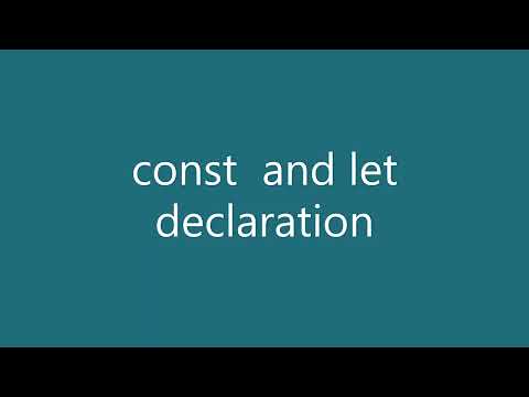 [ReactJS] [ES6] - Let and const declaration - Introduction