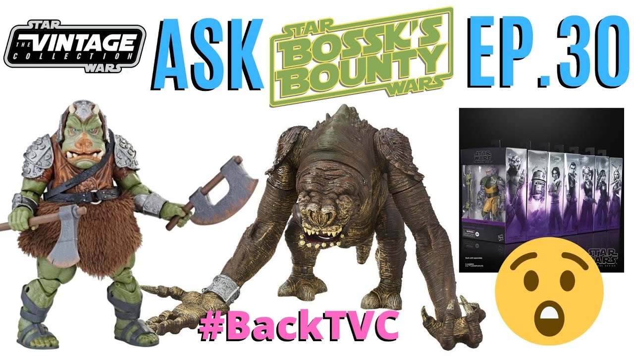 Star Wars Vintage Collection Rebels Characters? Best Black Series Figure? Vintage Collection Rancor?