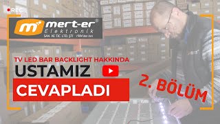 Tv Led Bar Backlight Hakkında Tüm Bilinmesi Gerekenleri Cevaplıyoruz. Bölüm 2