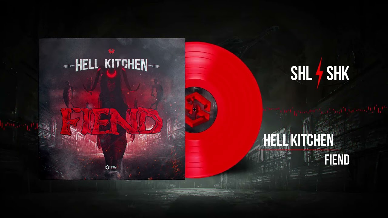 Watch Hell Kitchen - Fiend (SSR027) on YouTube Watch Hell Kitchen - Fiend (SSR027) on YouTube