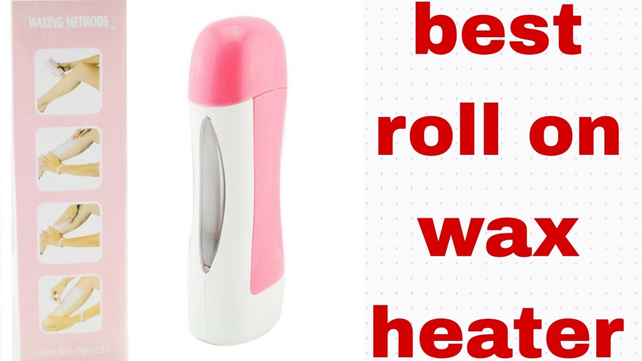 roll on wax heaterbest wax heaterwax heaterhow to apply waxbest wax