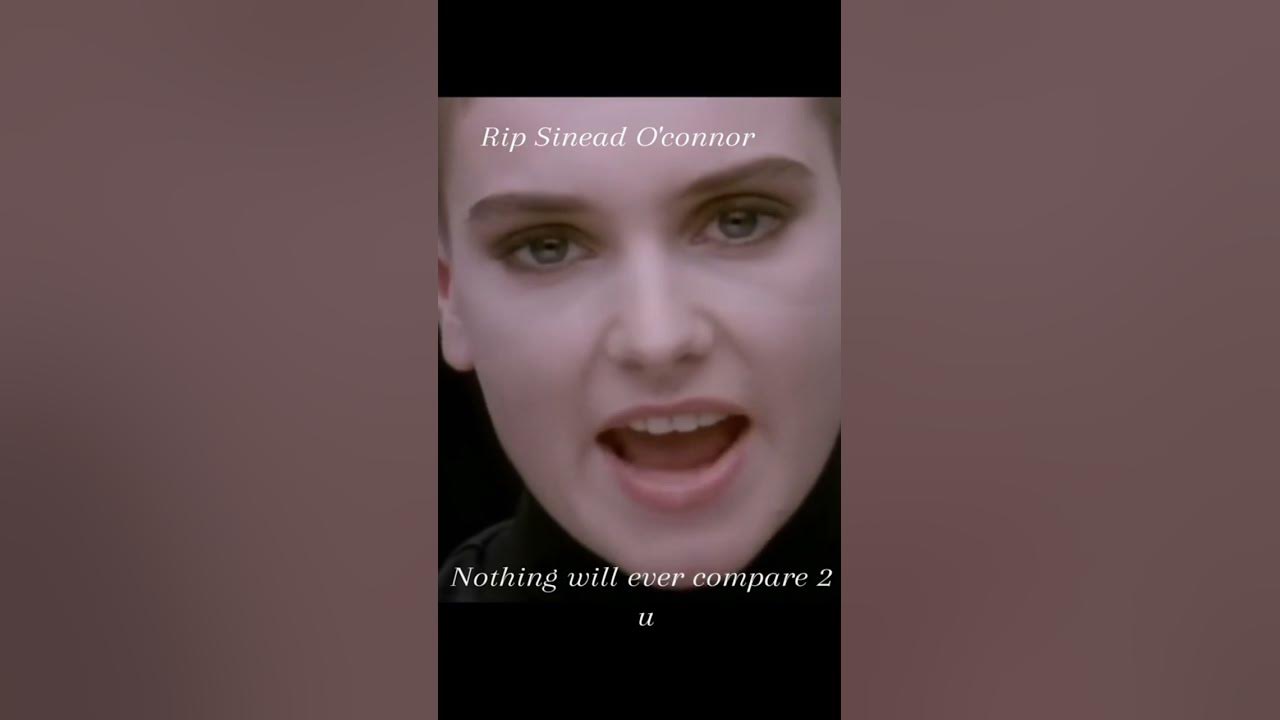 Nothing Compares To You Sinead O Connor übersetzung Sinead O’Connor- Nothing Compares to you ️💔 #rip #lovesong #music - YouTube
