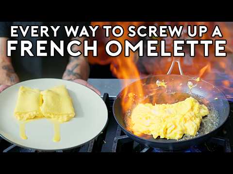 Every Way to Screw Up a French Omelette  Botched by Babish