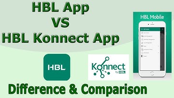 HBL Mobile App VS HBL Konnect App | Similarities and Differences