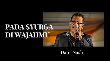 Pada Syurga Di Wajahmu | Dato