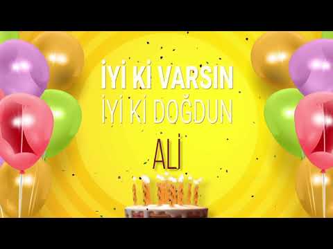 İyi ki doğdun ALİ - İsme Özel Doğum Günü Şarkısı (FULL VERSİYON)