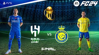 FC 24 - Al Hilal vs Al Nassr | King's Cup Final | PS5™ [4K60]