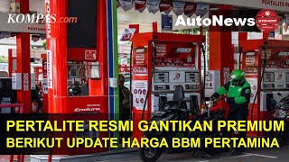 Pertalite Resmi Gantikan Premium Berikut Update Harga BBM Pertamina screenshot 2