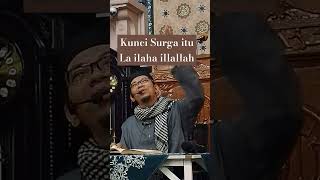 Download Lagu Kunci Surga itu La ilaha illallah #shortvideo #fypage #fypyoutube #ceramah #islam #masjid #ustadz MP3
