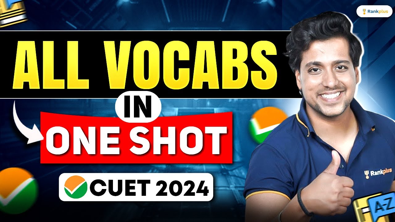 All Vocabs in One Shot | CUET 2024 English | Rahul Dwivedi Sir ...
