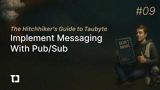 #09 Messaging with Pub/Sub