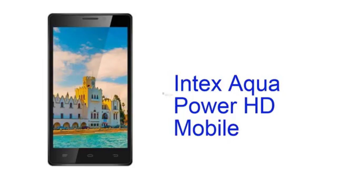 Intex Aqua Power HD Mobile Specification [INDIA]