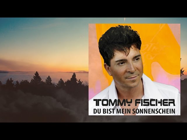 Tommy Fischer - Du Bist Mein Sonnenschein