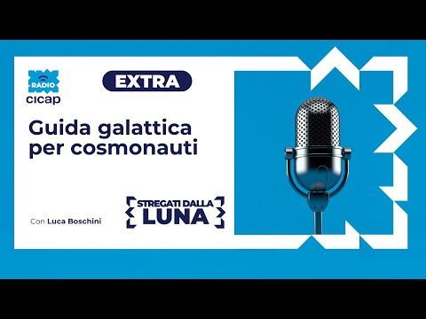 Guida galattica per cosmonauti - Luca Boschini