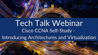 Cisco CCNA Self-Study - Introducing Architectures and Virtualization Net Worth