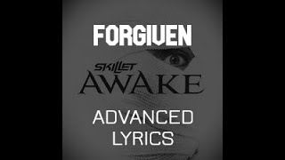Skillet - Forgiven (Advanced Lyrics)