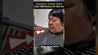 Download Lagu Keunikan Orang China Saat Membaca Al Qur'an #infounik #infodunia MP3