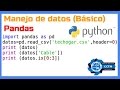 Python: Leer archivos CSV, Selección de datos, columnas y filas con Pandas (Básico)