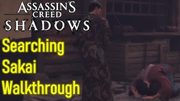 Assassins Creed Shadows searching sakai guide / walkthrough