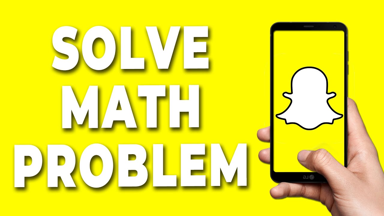 how to get snapchat to do your math homework