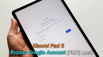 Xiaomi Pad 5 - Bypass Google Account (FRP) Lock