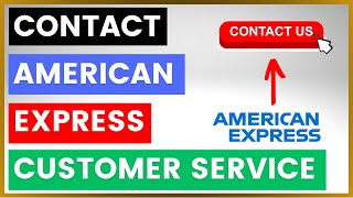 How To Contact American Express Customer Service and Support? [in 2025]