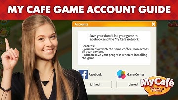 My Cafe Game Account Guide