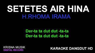 Karaoke setetes air hina Rhoma Irama