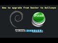 How to upgrade from Debian Buster (stable) to Bullseye (testing)