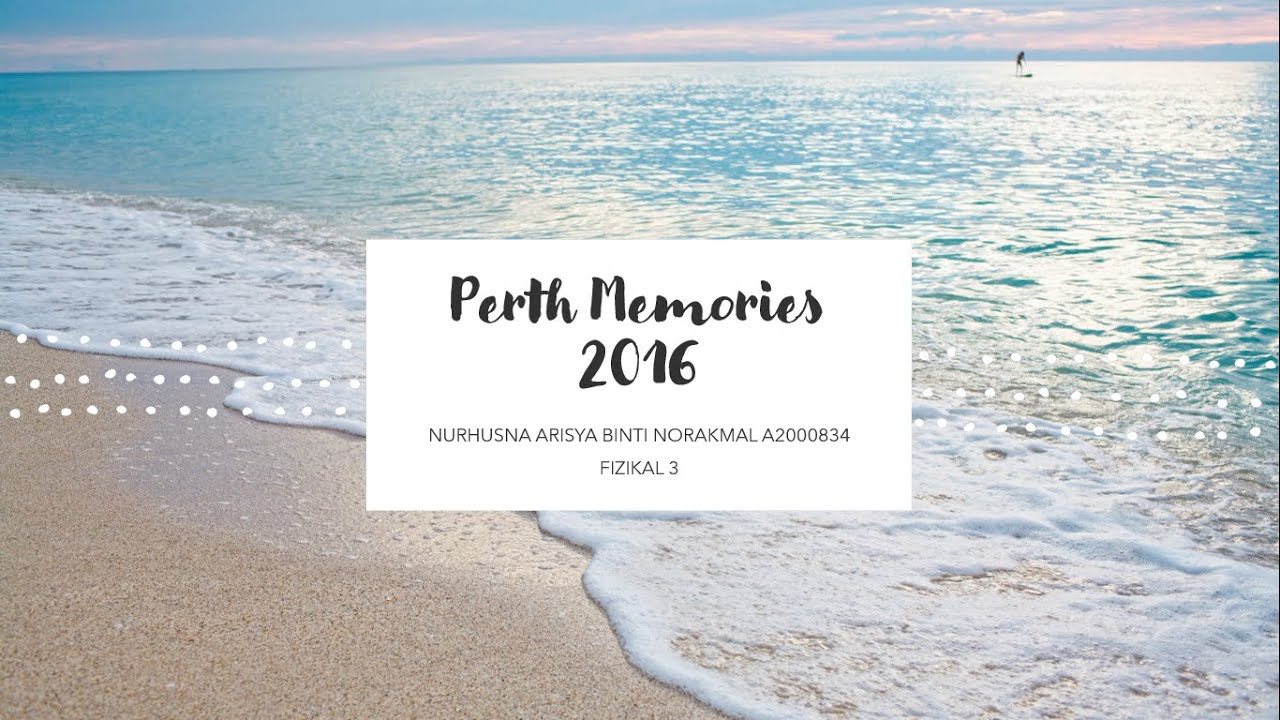 Perth Memories 2016