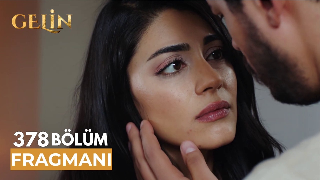Gelin 378. Bölüm Fragmanı | Cihan ve Hançer Arasında Beklenmedik Yakınlaşma!