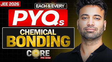 All Chemical Bonding PYQs (2019- 2025) | Core series | JEE Main 2026