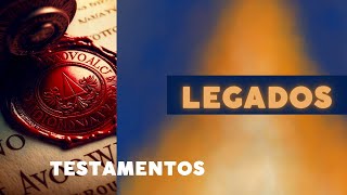 Legacies. Wills