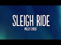 Miley Cyrus - Sleigh Ride (Lyrics) (Christmas Song)