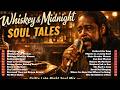 Midnight Blues & Whiskey Soul 🥃🌙 Deep 70s Soul for Lonely Nights & Broken Stories