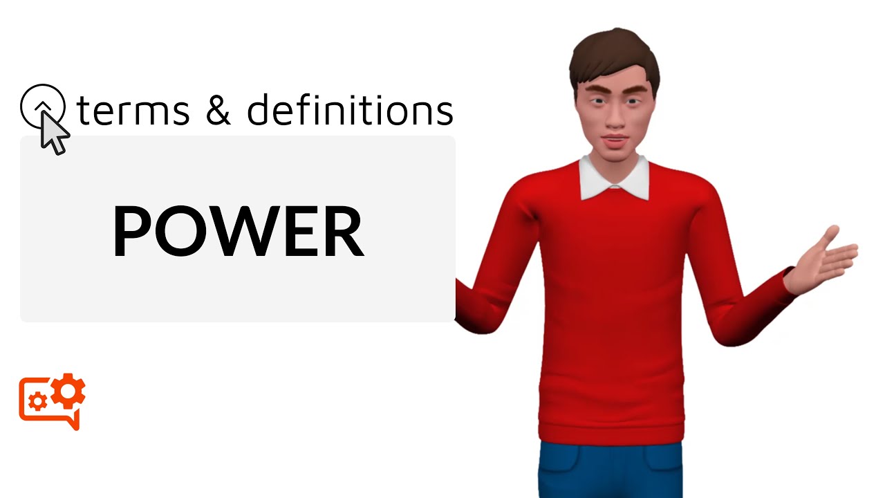Power I Terms & Definitions