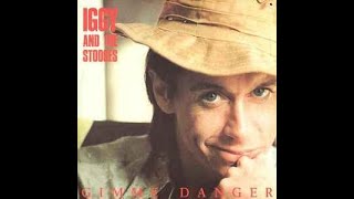 Iggy Pop & the Stooges-Gimme Danger