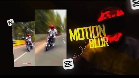 motion blur effect / capcut video editing tutorial / bike reels video editing tutorial