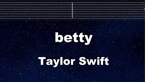 Practice Karaoke♬ betty - Taylor Swift 【With Guide Melody】 Instrumental, Lyric, BGM