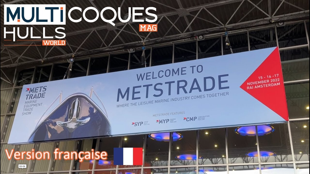 METSTRADE Amsterdam 2022 - Multicoques Mag