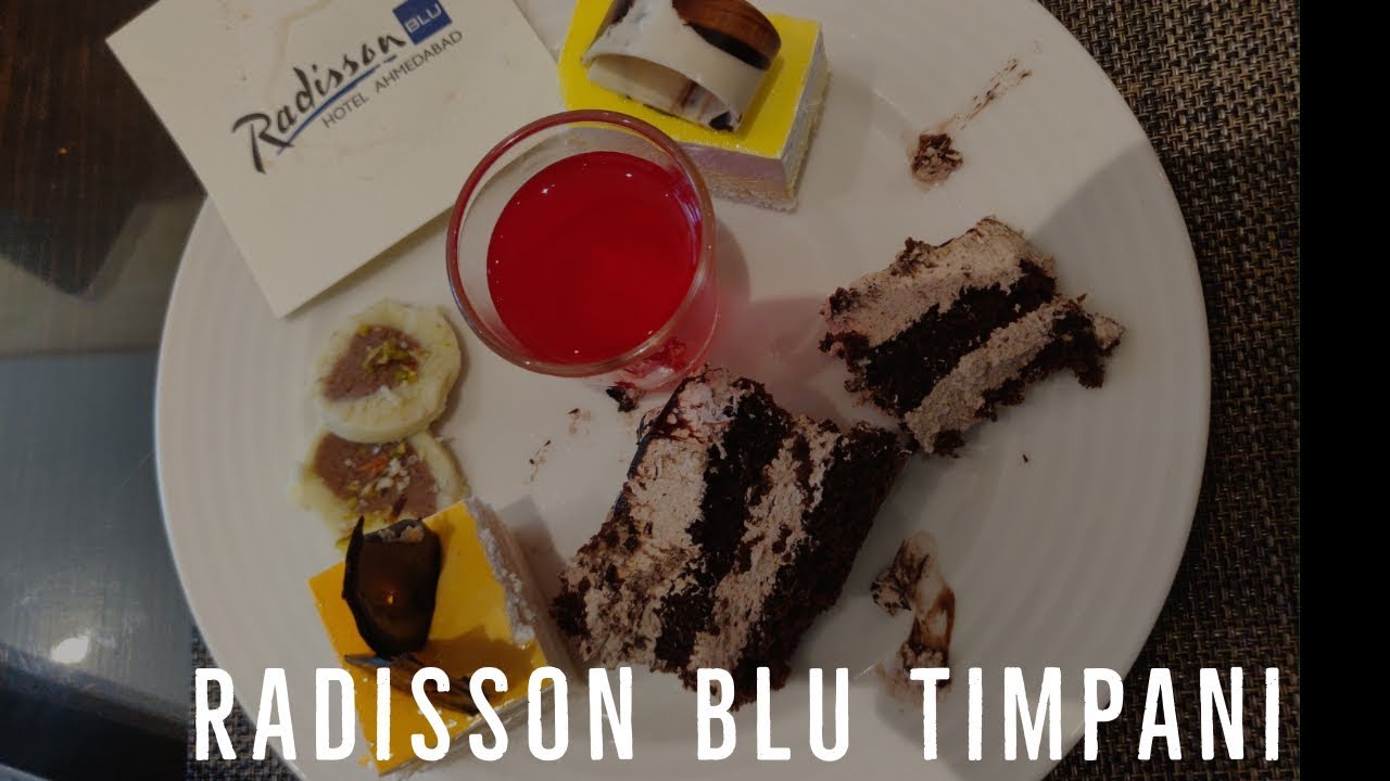 Radisson Blu Ahmedabad Timpani Restaurant , Radisson Blu Great Buffet 5