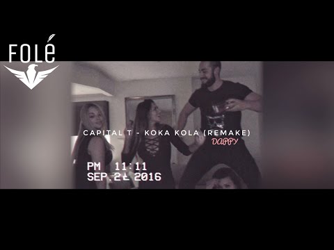 Capital T - Koka Kola (REMAKE)