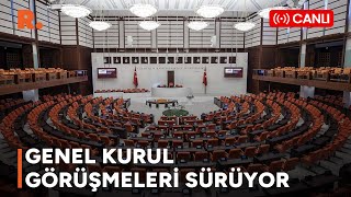 TBMM'de Genel Kurul görüşmeleri gergin başladı #CANLI