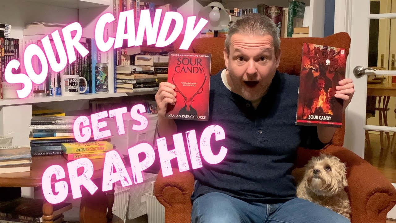 Graphic Adaptations Part 1 Sour Candy by Kealan Patrick Burke Book
