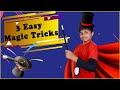 3 Easy Magic Tricks Kids Can Do - सबसे आसान जादू सीखे 5 Min में | Tricks Explained