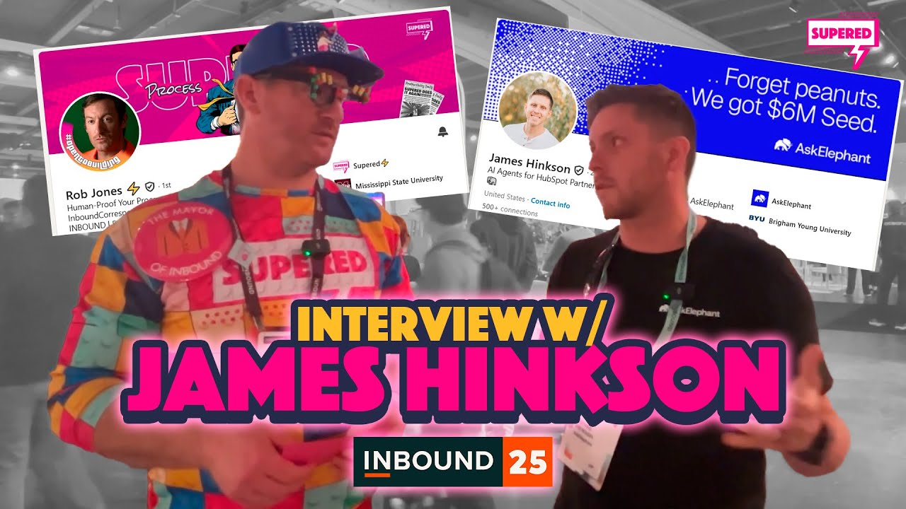 How Supered and AskElephant can create AI Sales Automation: Inbound 25 Interview with James Hinkson